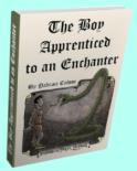 The Boy Apprenticed to an Enchanter by Padraic Colum